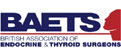British Association of Endocrine and Thyroid Surgeons (BAETS)